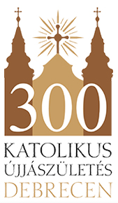 Nyitott Templomok hete: Katolikusok Debrecenben 1715-2015 