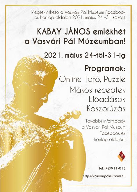 Kabay János emlékhét a Vasvári Pál Múzeumban! 